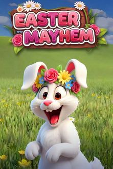 Easter Mayhem